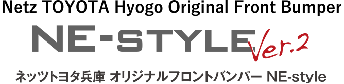 Netz TOYOTA Hyogo Original Front Bumper NE-style
